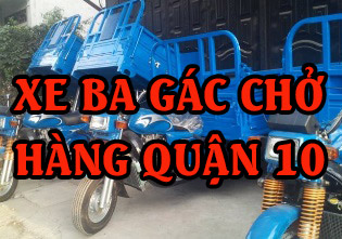 Xe ba gác chở hàng quận 10