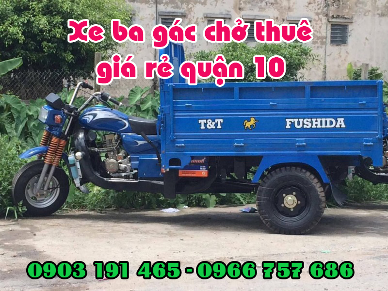 Xe ba gác chở thuê giá rẻ quận 10