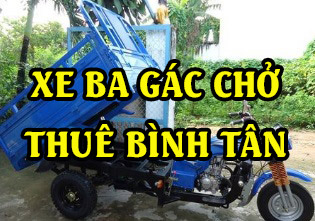 Xe ba gác chở thuê giá rẻ quận Bình Tân